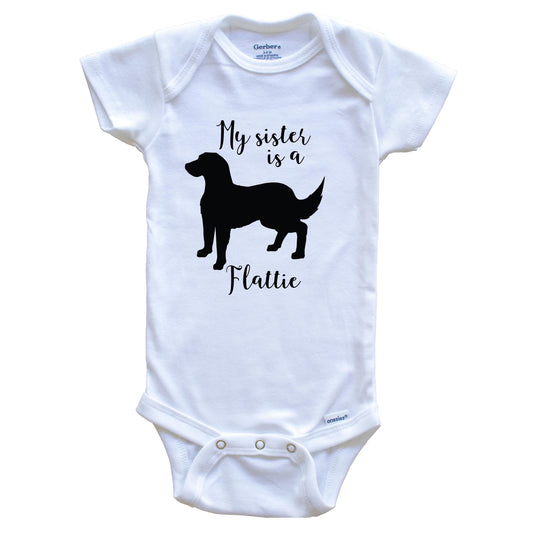 My Sister Is A Flattie Cute Dog Baby Onesie - Flat-Coated Retriever One Piece Baby Bodysuit