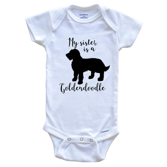 My Sister Is A Goldendoodle Cute Dog Baby Onesie - Goldendoodle One Piece Baby Bodysuit