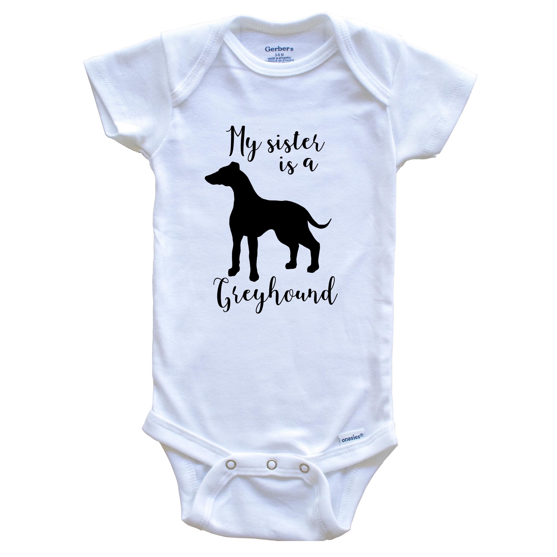 My Sister Is A Greyhound Cute Dog Baby Onesie - Greyhound One Piece Baby Bodysuit
