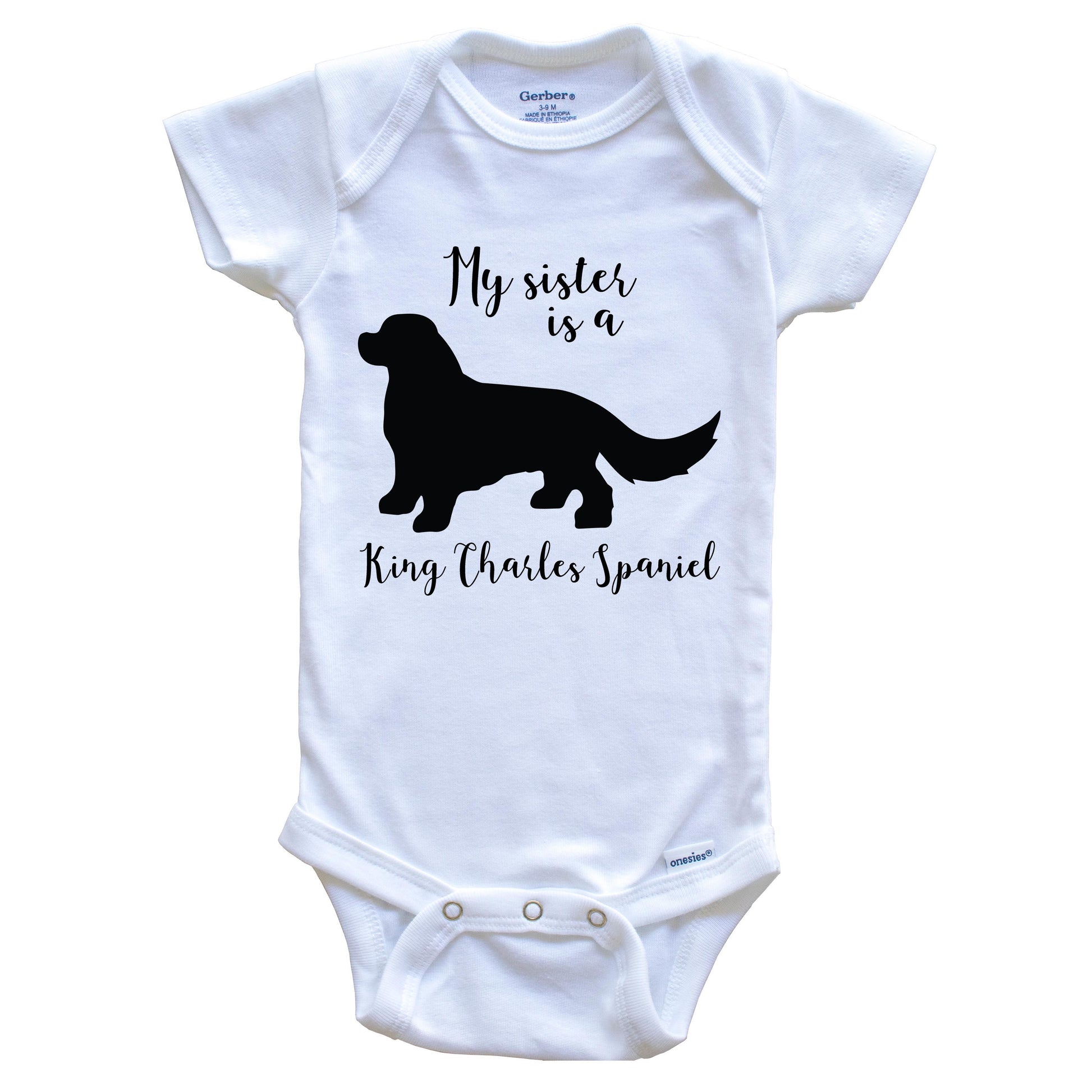 My Sister Is A King Charles Spaniel Cute Dog Baby Onesie - King Charles Spaniel One Piece Baby Bodysuit