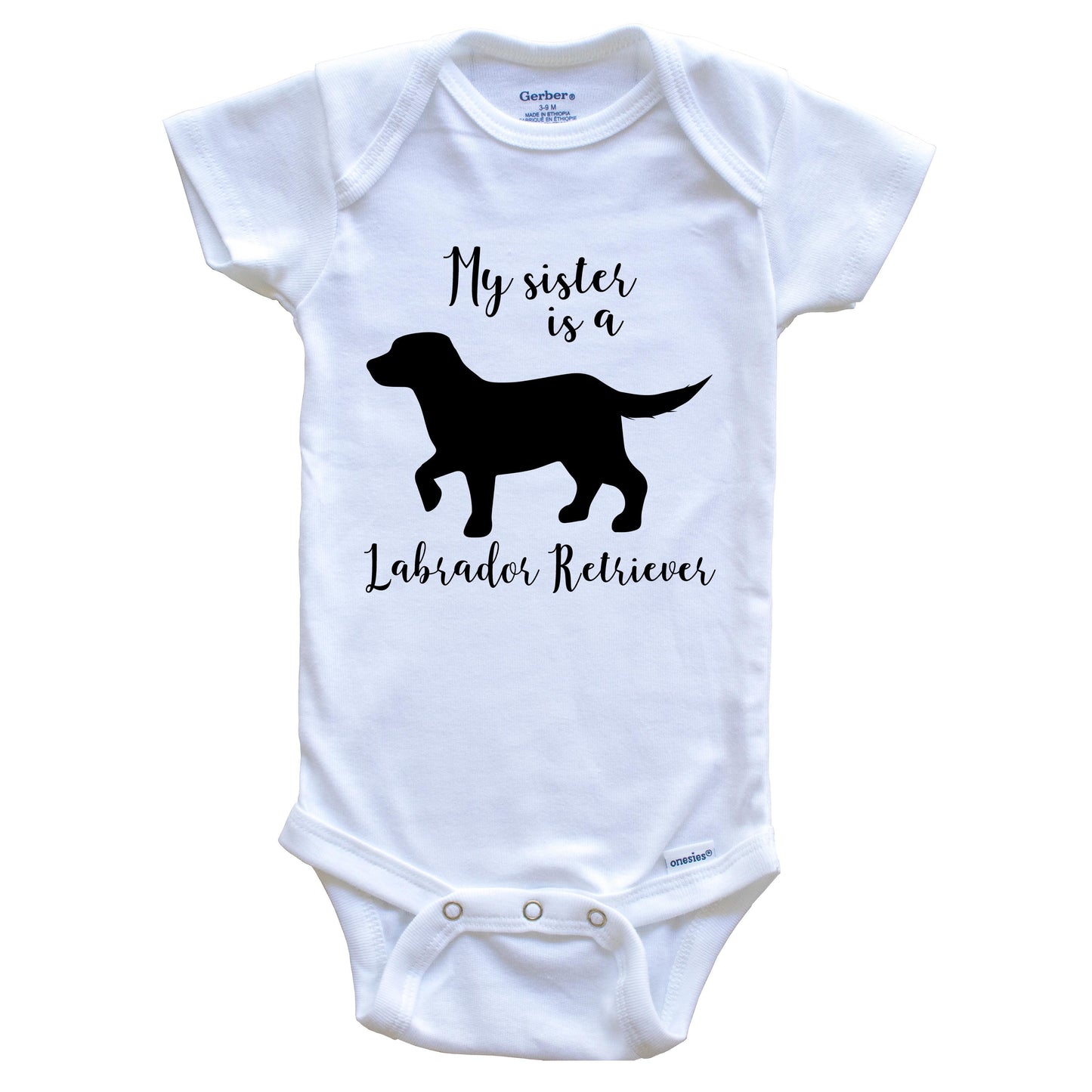 My Sister Is A Labrador Retriever Cute Dog Baby Onesie - Labrador Retriever One Piece Baby Bodysuit
