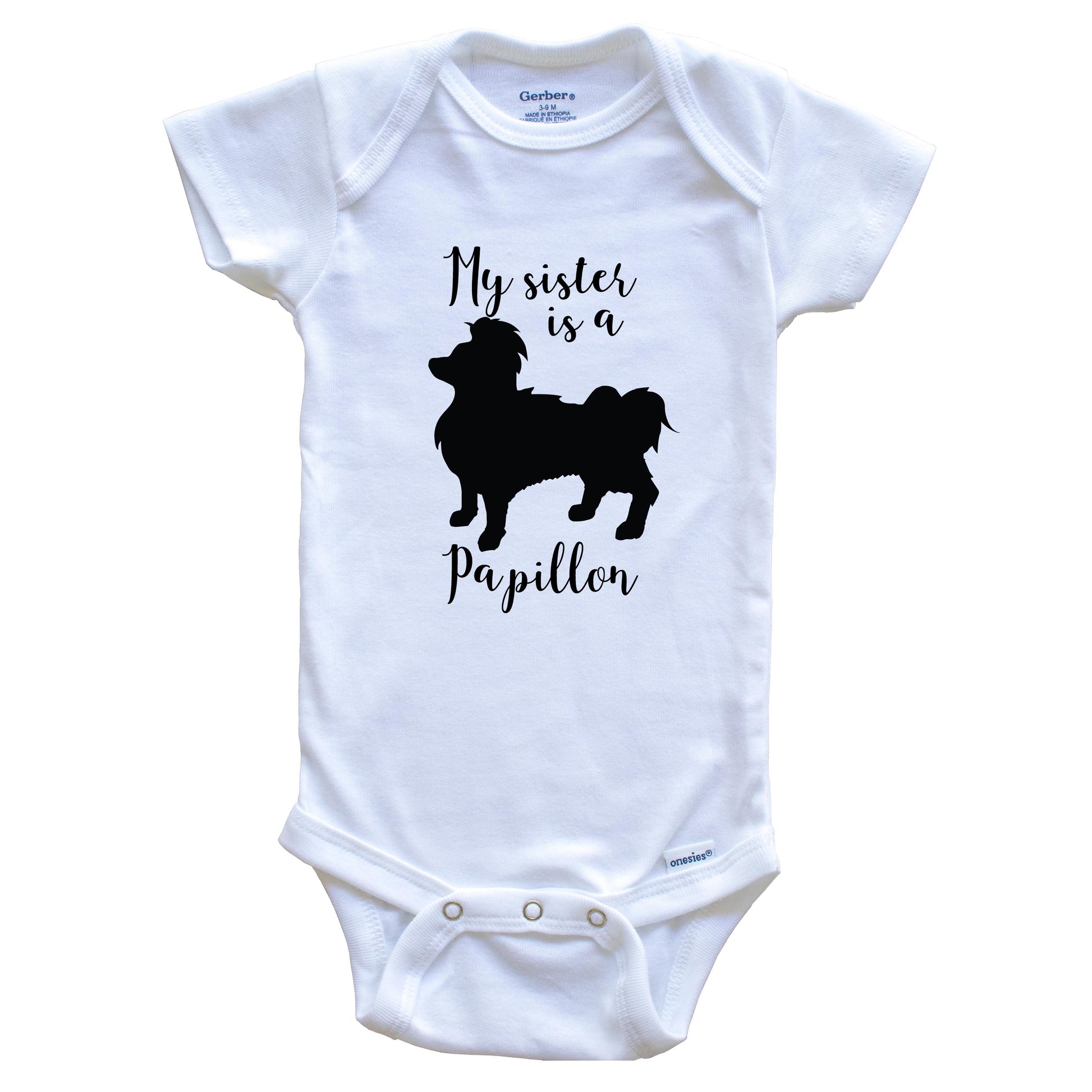 My Sister Is A Papillon Cute Dog Baby Onesie - Papillon One Piece Baby Bodysuit