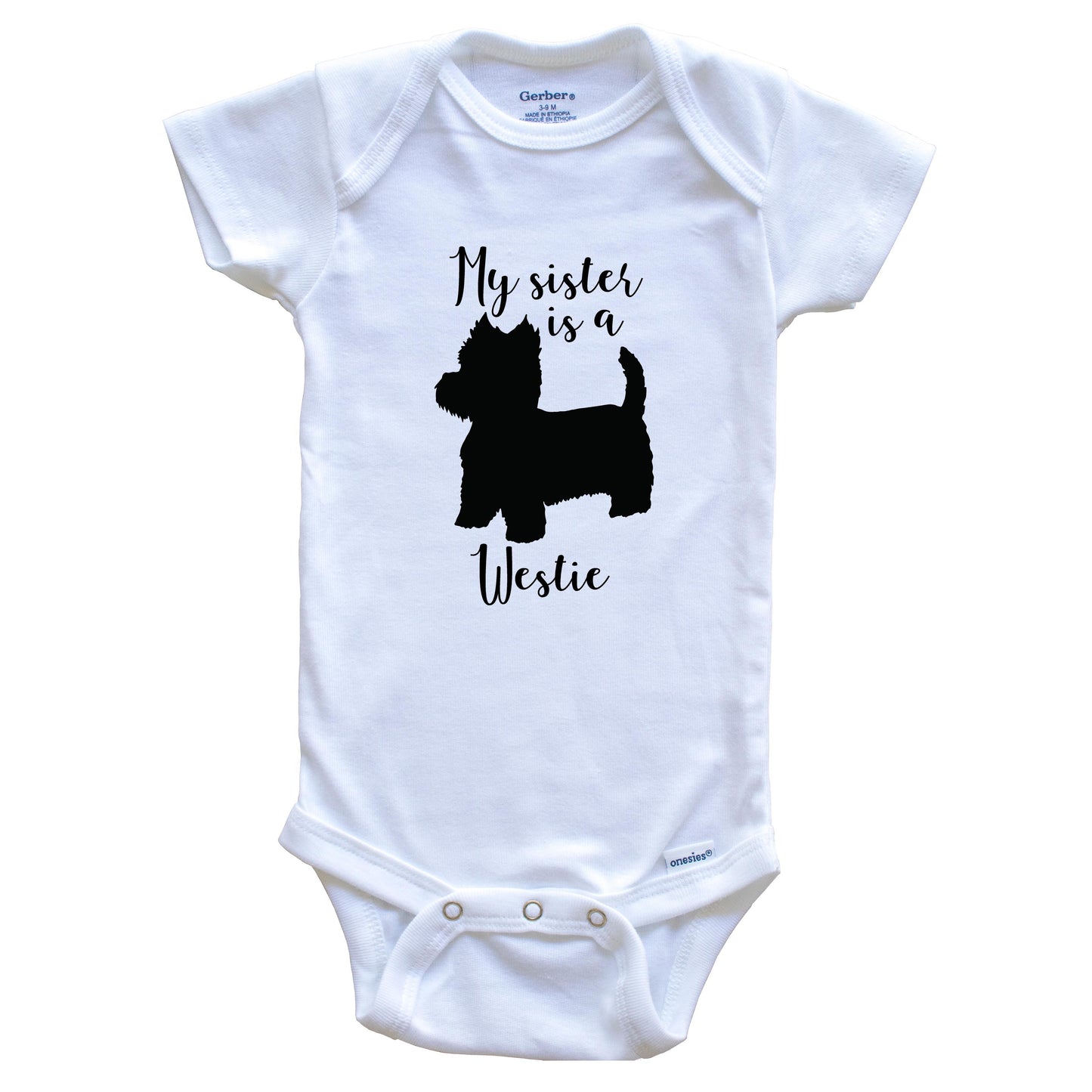 My Sister Is A Westie Cute Dog Baby Onesie - West Highland White Terrier One Piece Baby Bodysuit