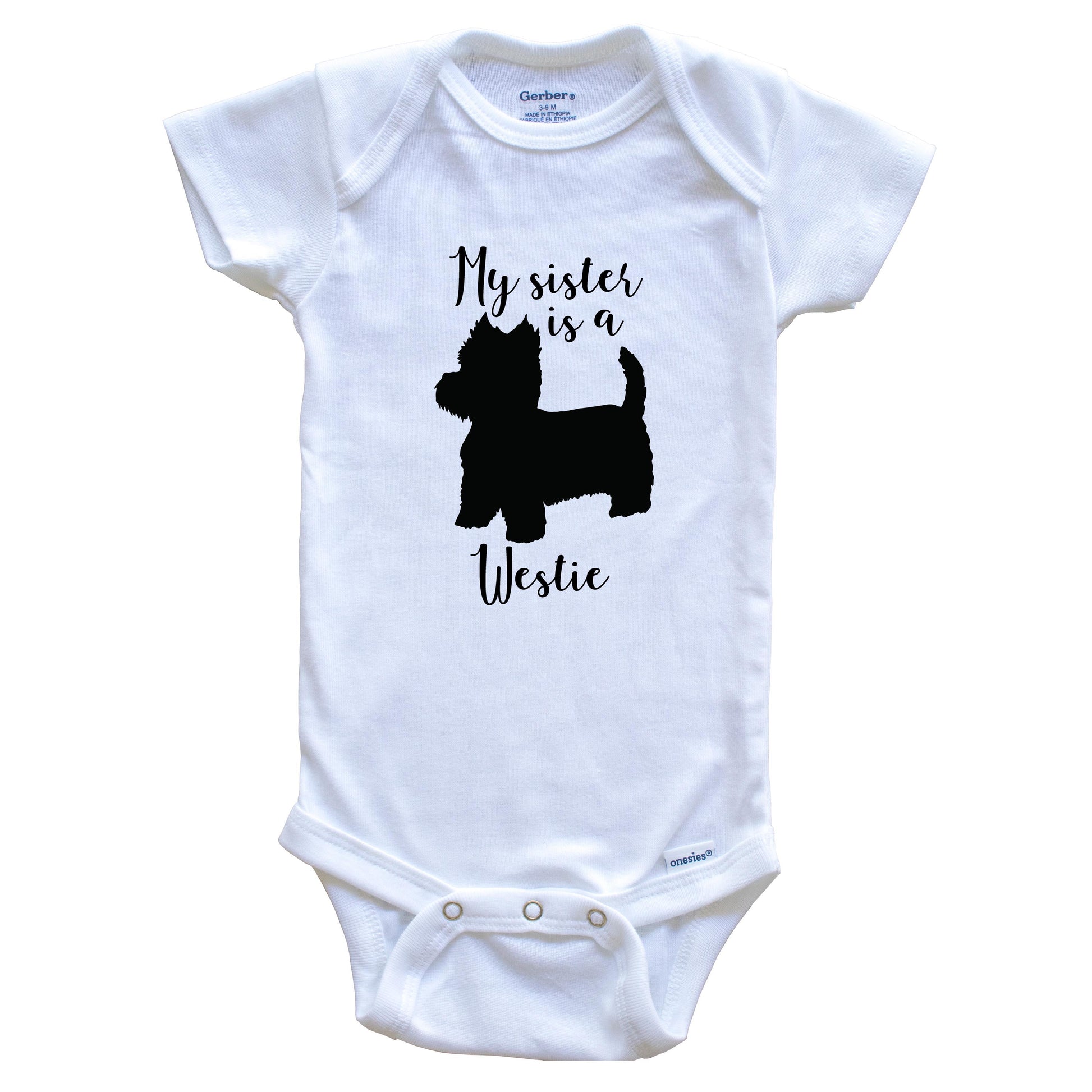 My Sister Is A Westie Cute Dog Baby Onesie - West Highland White Terrier One Piece Baby Bodysuit