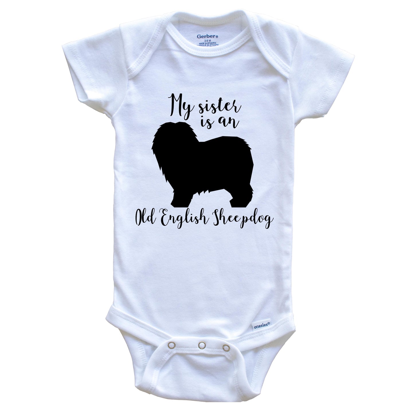 My Sister Is An Old English Sheepdog Cute Dog Baby Onesie - Old English Sheepdog One Piece Baby Bodysuit