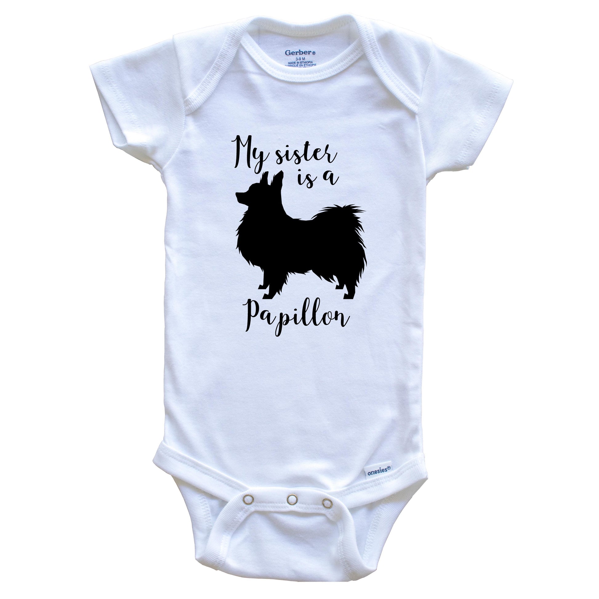 My Sister Is A Papillon Cute Dog Baby Onesie - Papillon One Piece Baby Bodysuit