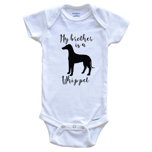 My Brother Is A Whippet cute Dog Baby Onesie - Whippet One Piece Baby Bodysuit