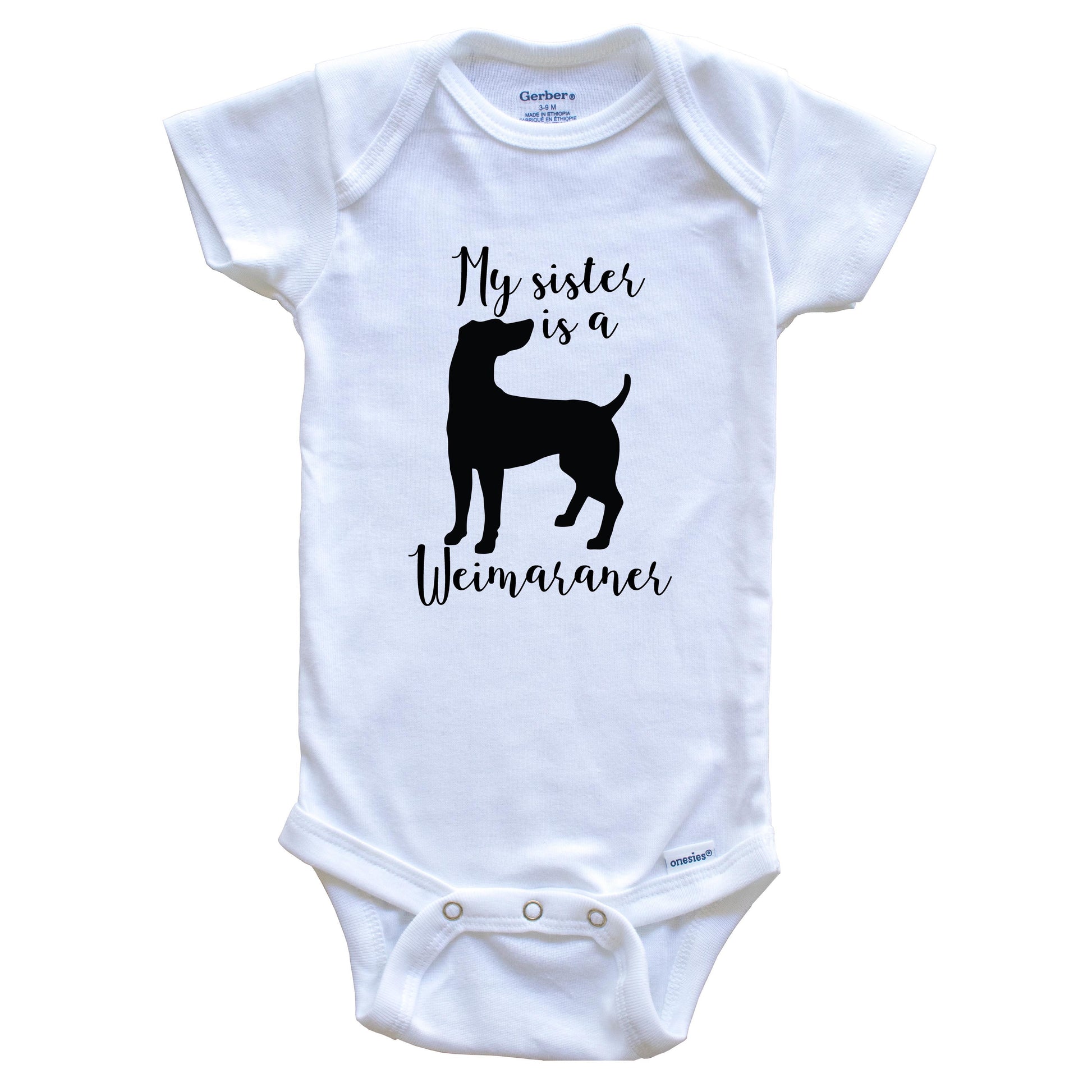 My Sister Is A Weimaraner cute Dog Baby Onesie - Weimaraner One Piece Baby Bodysuit