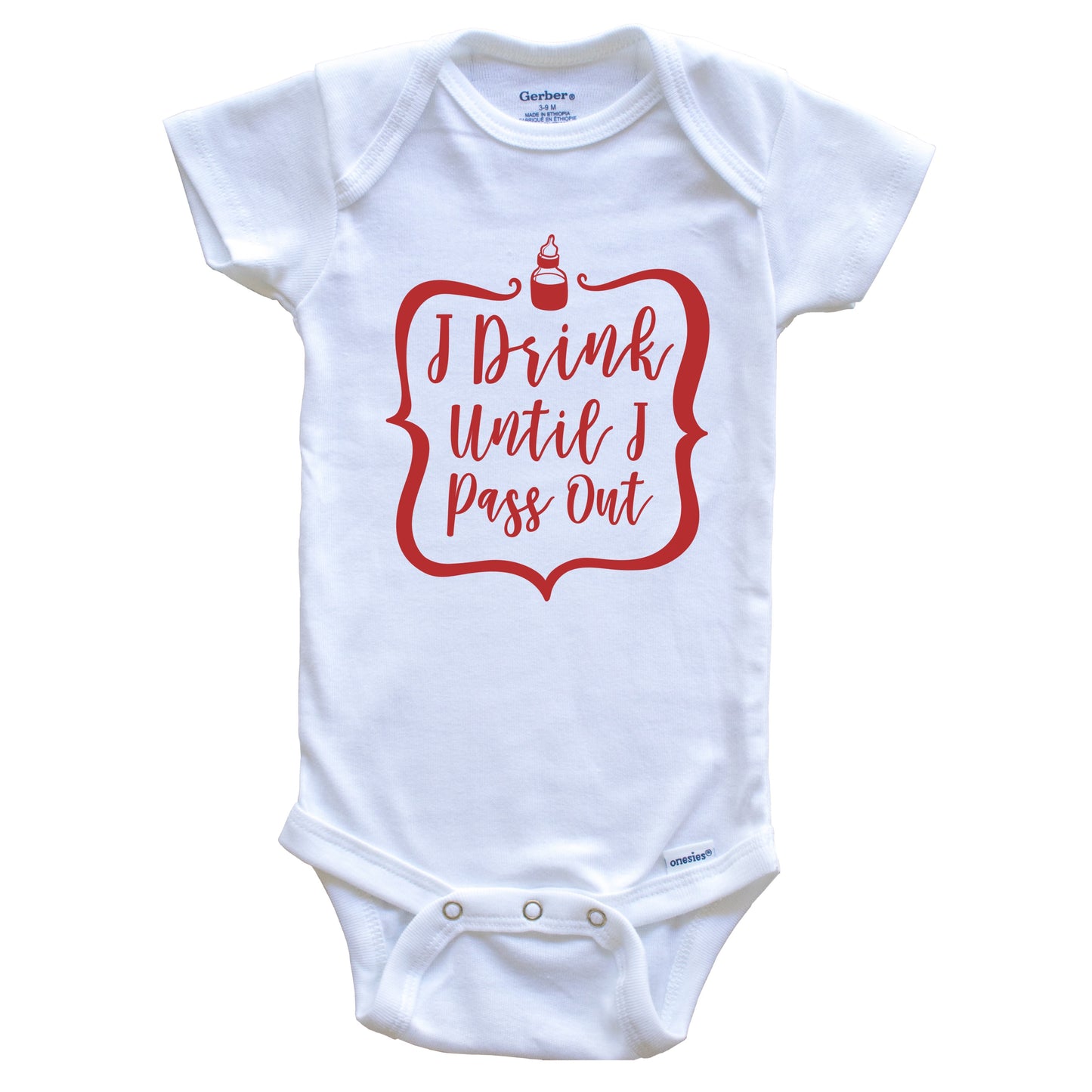 I Drink Until I Pass Out Funny Milk Bottle Cute Baby Onesie - Baby Bodysuit