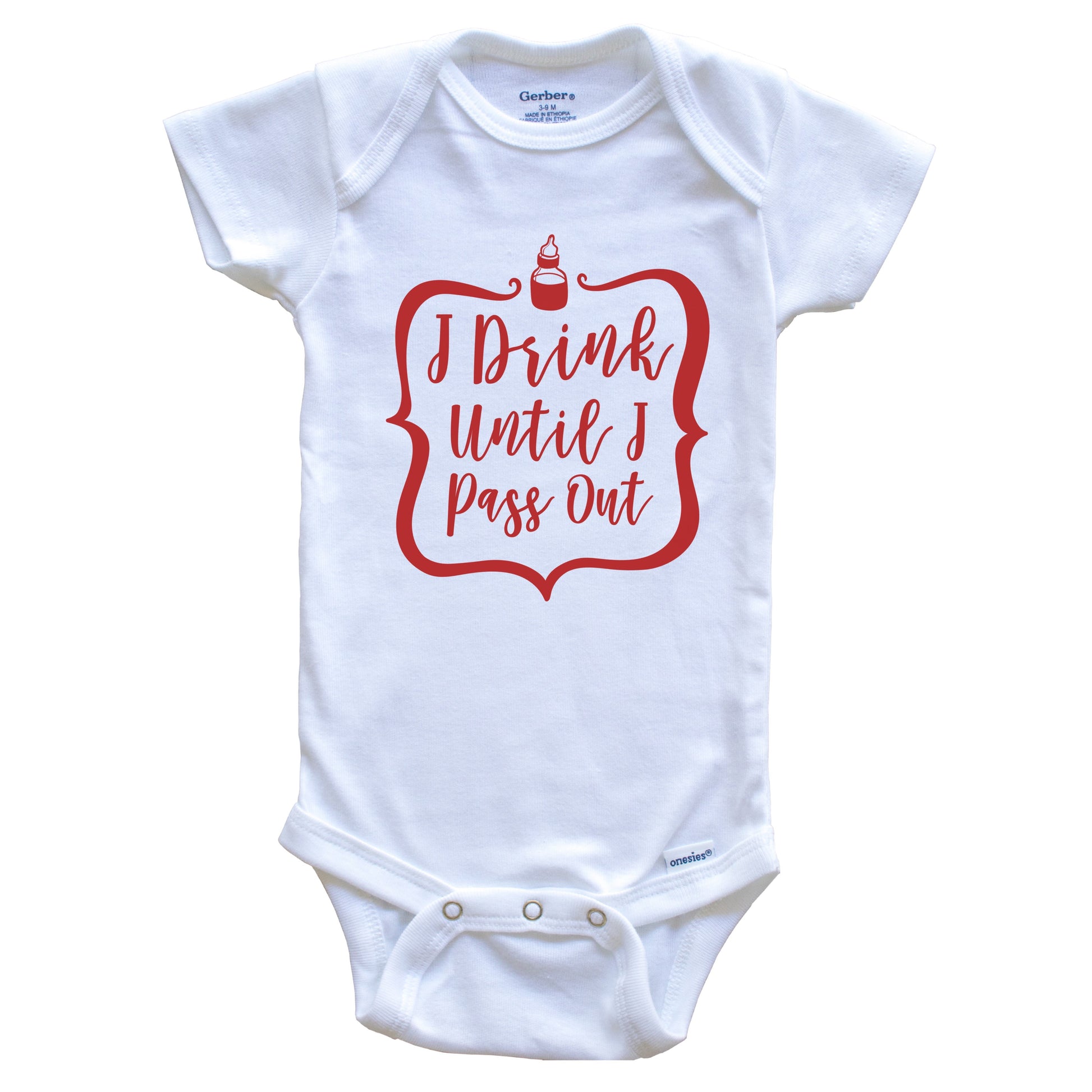 I Drink Until I Pass Out Funny Milk Bottle Cute Baby Onesie - Baby Bodysuit