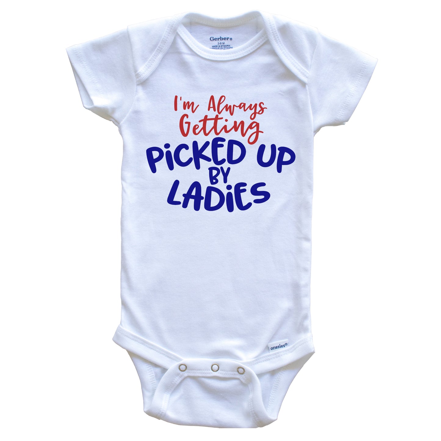 Ladies Keep Trying to Pick Me up Baby Bodysuit, Funny Baby