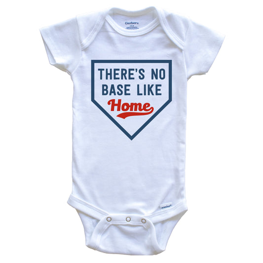 There's No Base Like Home Funny Softball Baseball Cute Baby Onesie - Baby Bodysuit