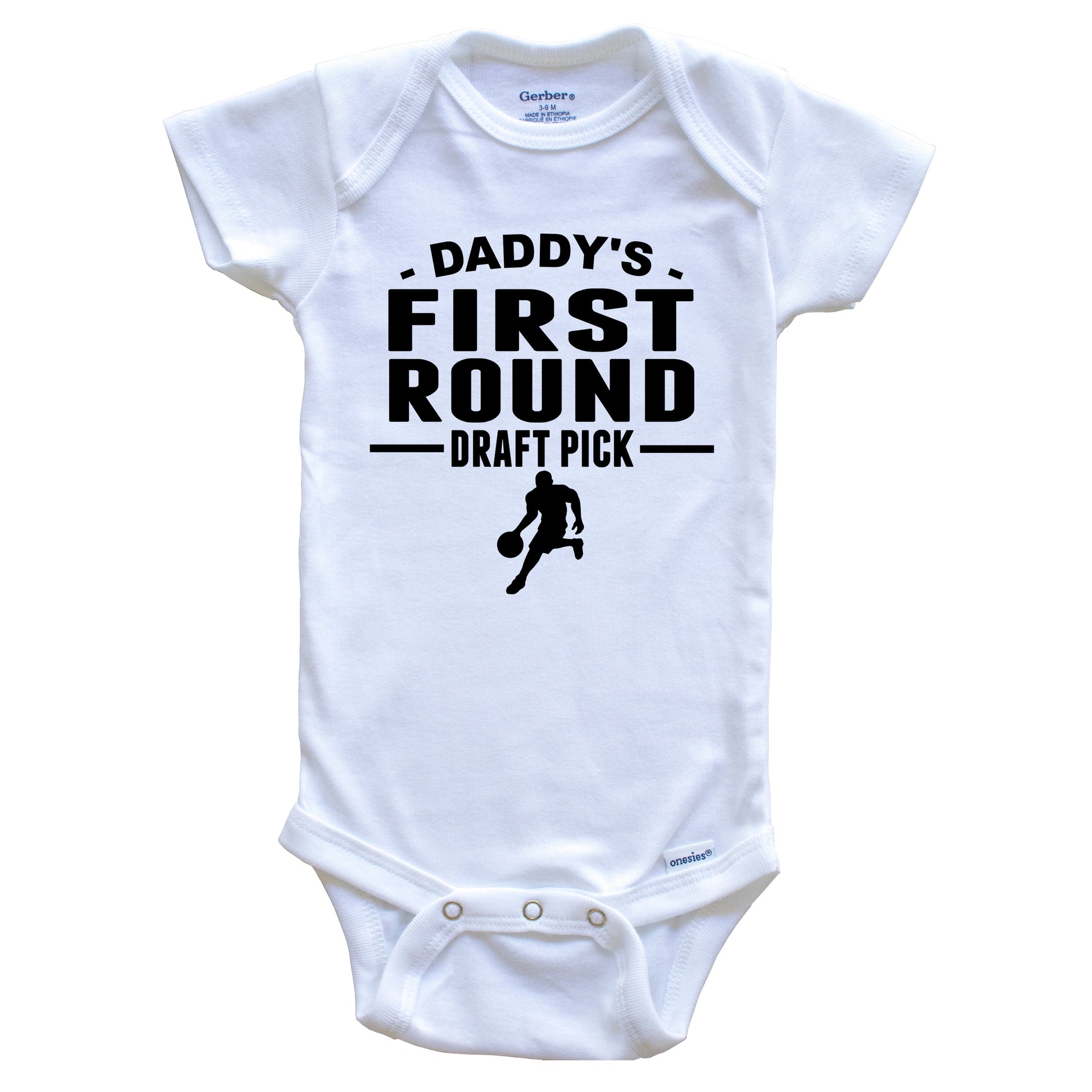 Basketball Onesie - Daddy's First Round Draft Pick Basketball Player First Child Baby Onesie