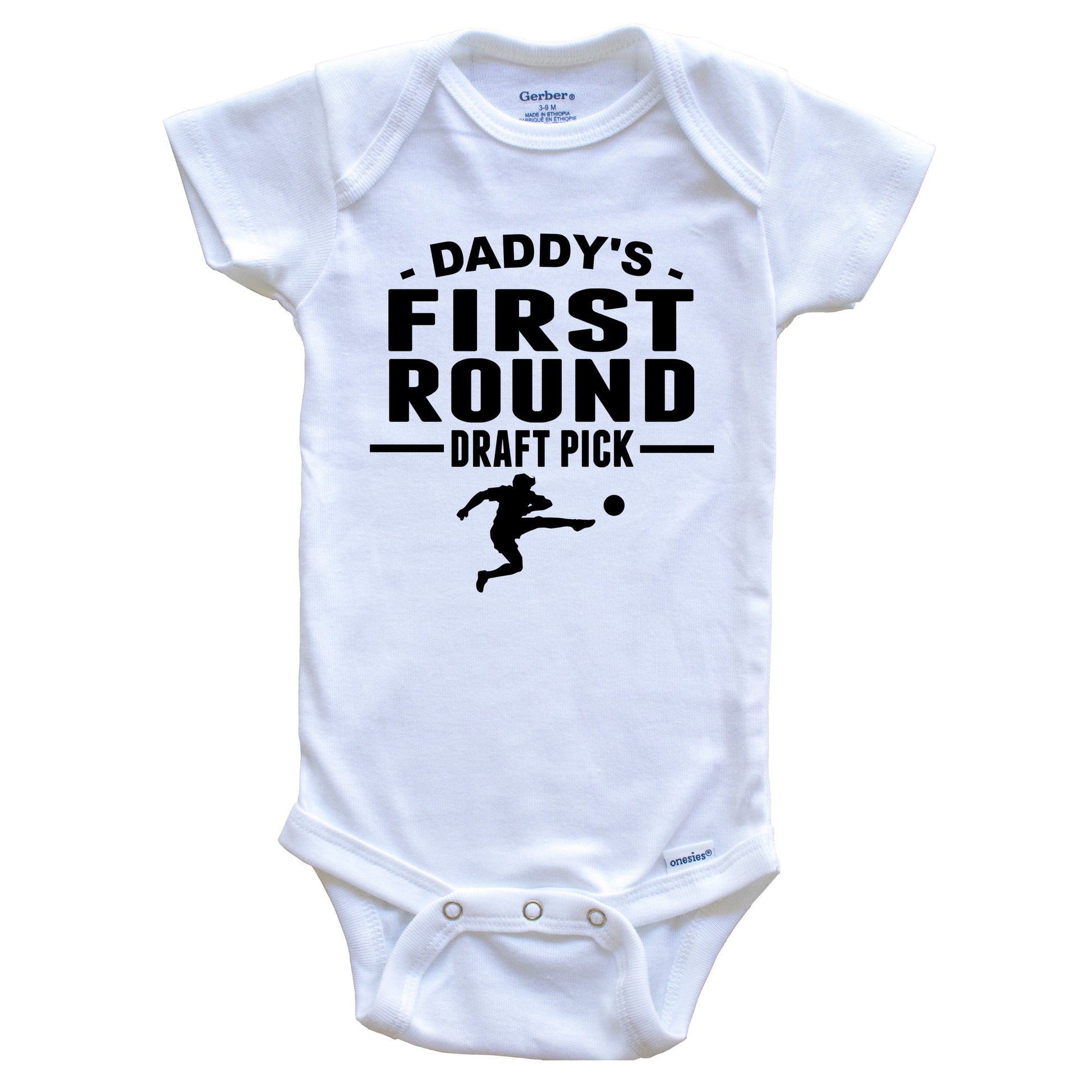 Soccer Onesie - Daddy's First Round Draft Pick Soccer Player First Child Baby Onesie