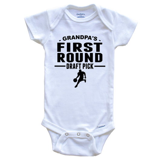 Basketball Onesie - Grandpa's First Round Draft Pick Basketball Player First Grandchild Baby Onesie