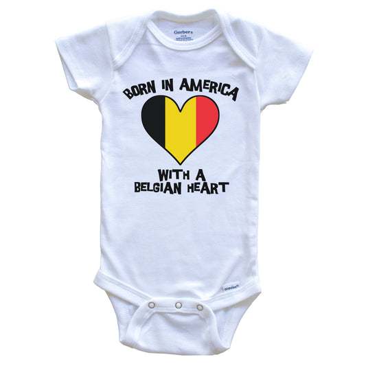 Born In America With A Belgian Heart Baby Onesie Belgium Flag Baby Bodysuit