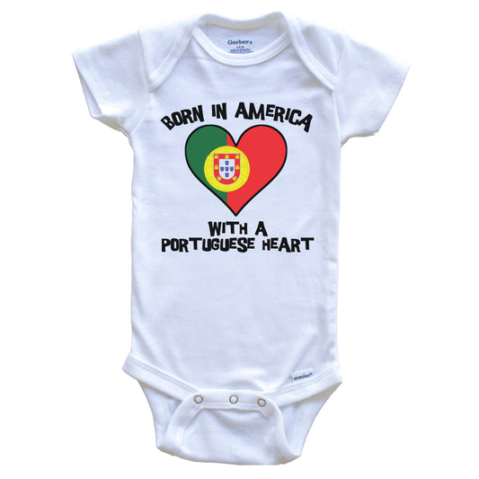 Born In America With A Portuguese Heart Baby Onesie Portugal Flag Baby Bodysuit