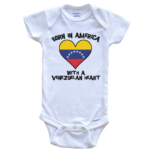 Born In America With A Venezuelan Heart Baby Onesie Venezuela Flag Baby Bodysuit