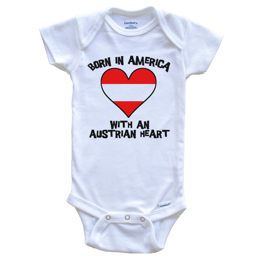 Born In America With An Austrian Heart Baby Onesie Austria Flag Baby Bodysuit