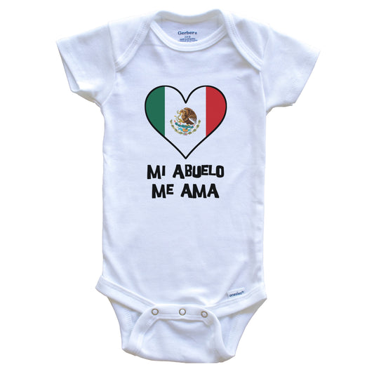 My Grandpa Loves Me Spanish Language Mexico Flag Heart Baby Onesie - Mi abuelo me ama