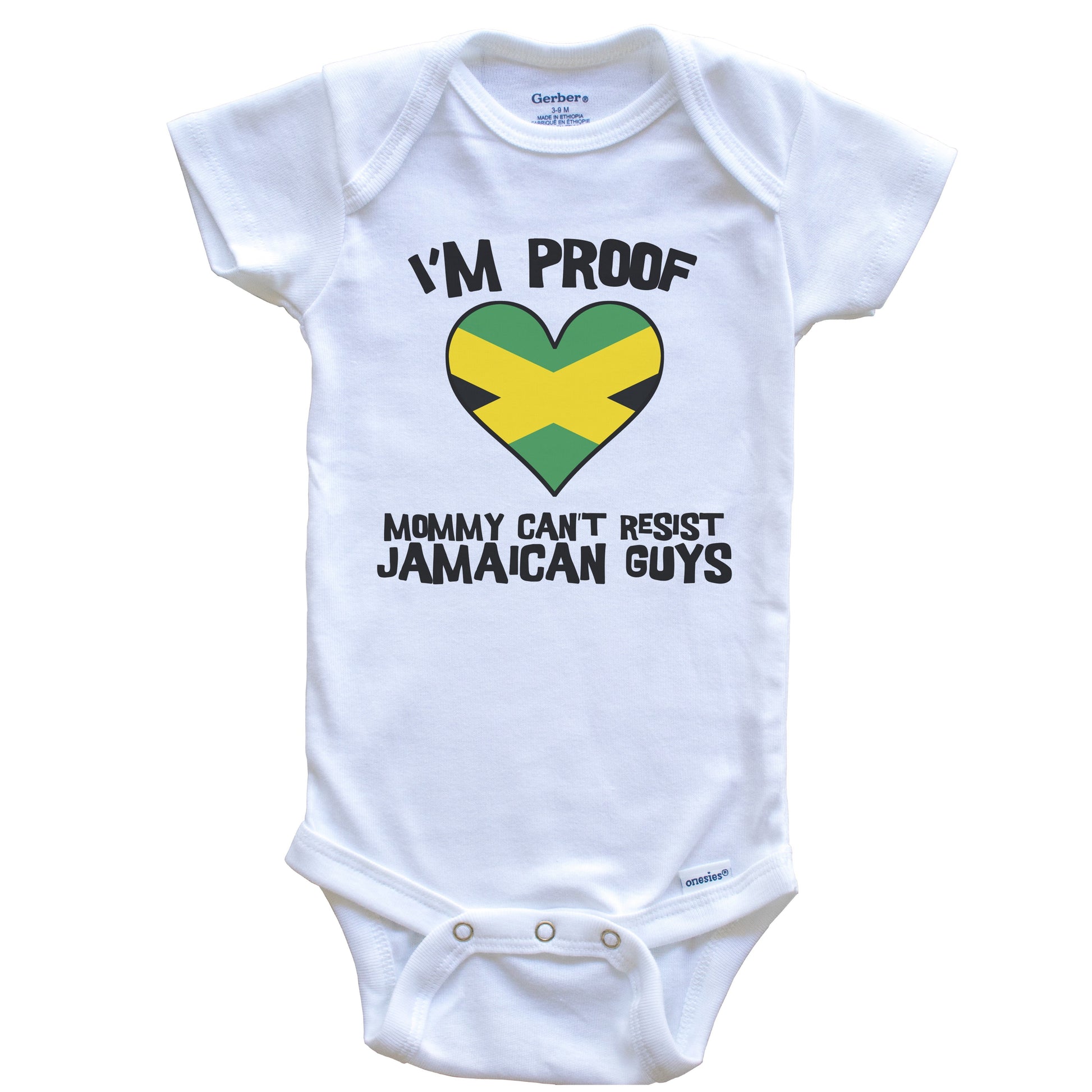 I'm Proof Mommy Can't Resist Jamaican Guys Jamaica Flag Heart Baby Onesie