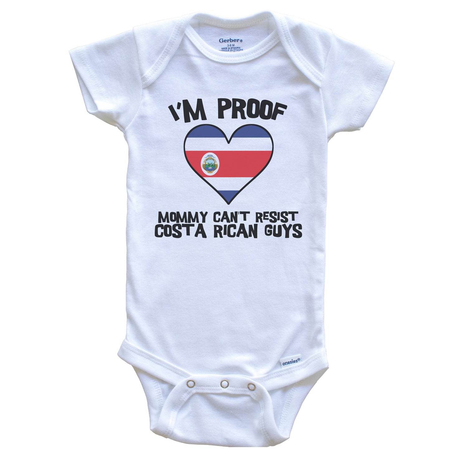 I'm Proof Mommy Can't Resist Costa Rican Guys Costa Rica Flag Heart Baby Onesie