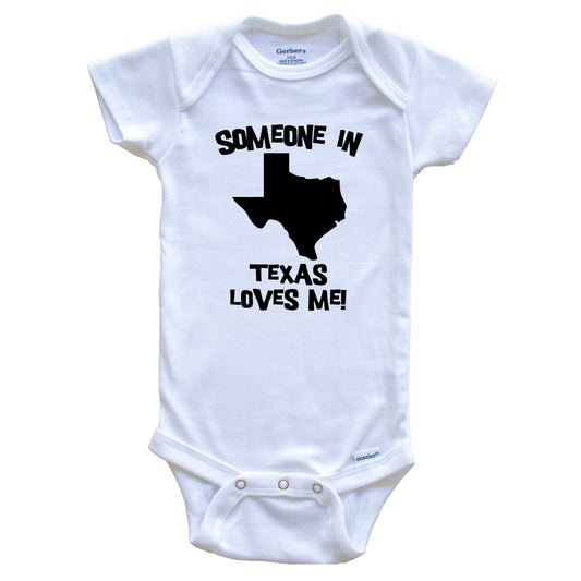 Someone In Texas Loves Me State Silhouette Cute Baby Onesie - One Piece Baby Bodysuit