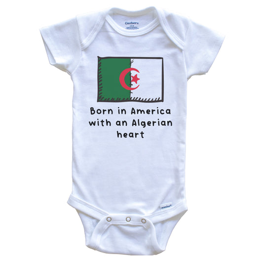 Born In America With An Algerian Heart Cute Algeria Flag Baby Onesie