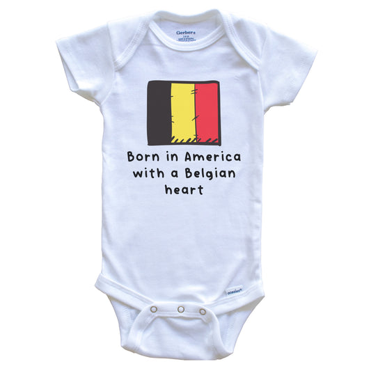 Born In America With A Belgian Heart Cute Belgium Flag Baby Onesie