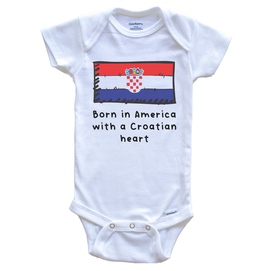 Born In America With A Croatian Heart Cute Croatia Flag Baby Onesie