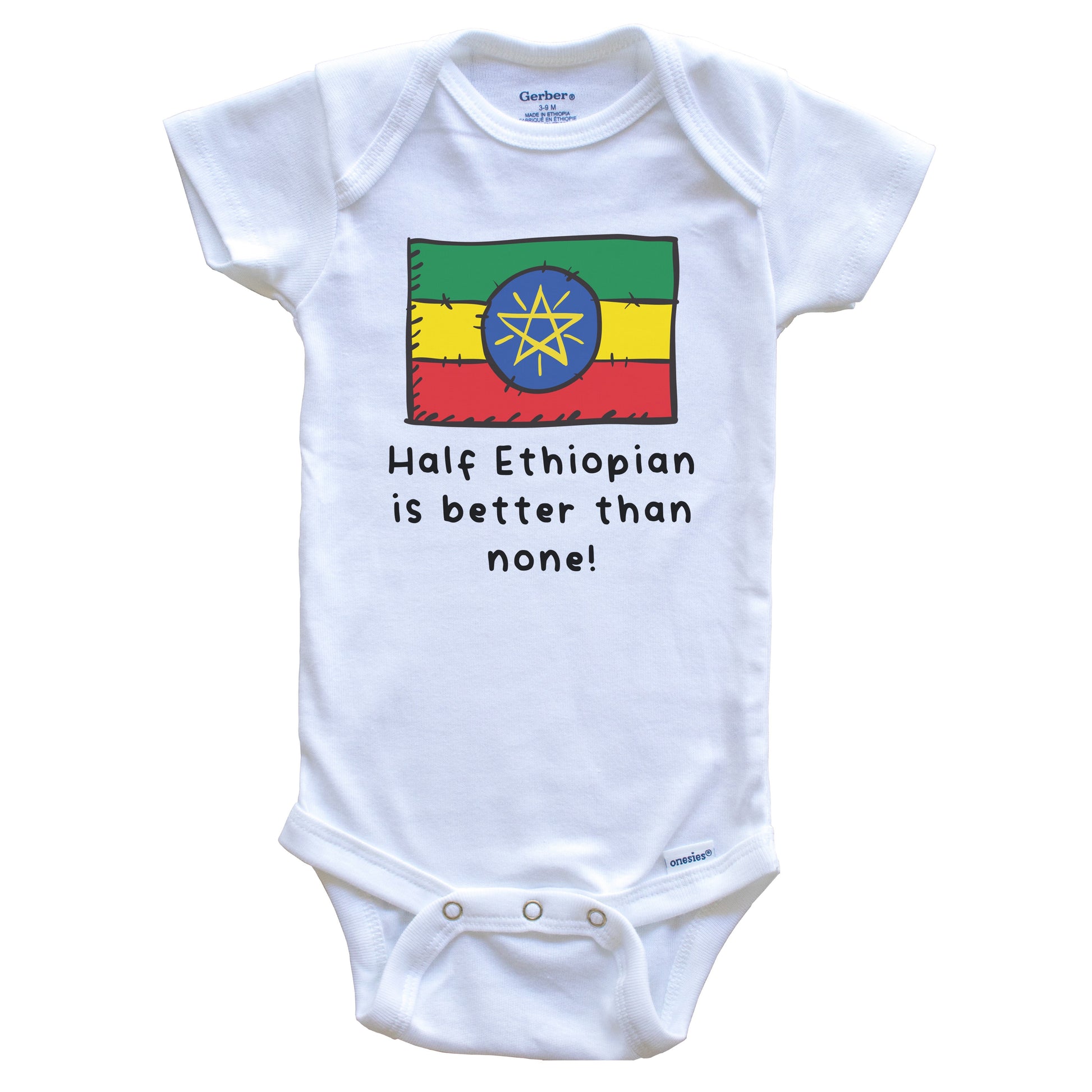 Half Ethiopian Is Better Than None Funny Ethiopia Flag Baby Onesie