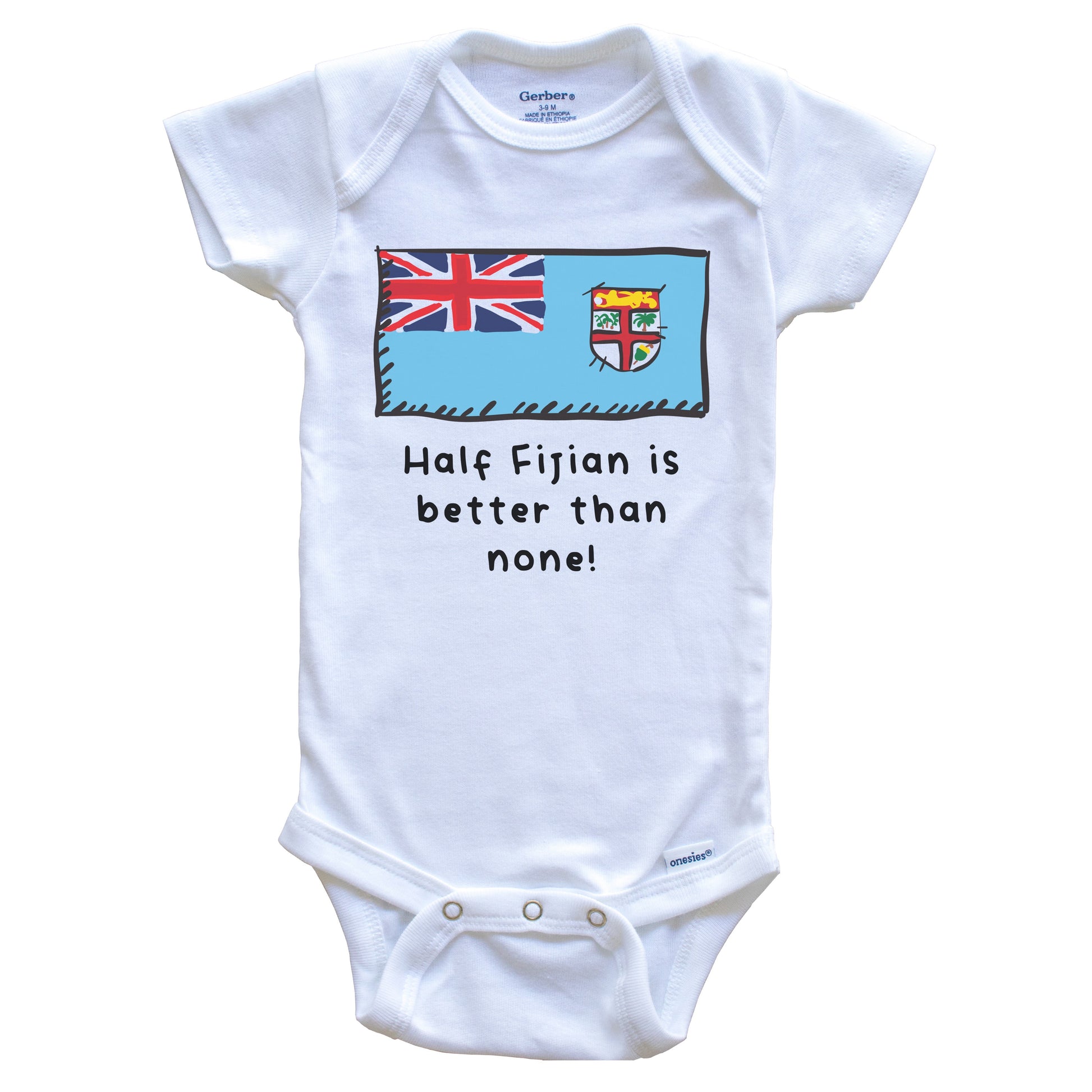 Half Fijian Is Better Than None Funny Fiji Flag Baby Onesie