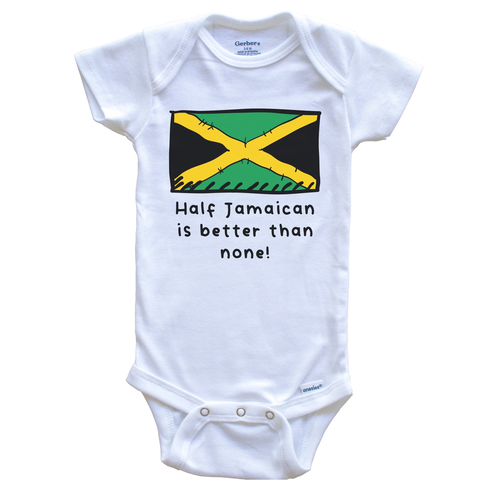 Half Jamaican Is Better Than None Funny Jamaica Flag Baby Onesie