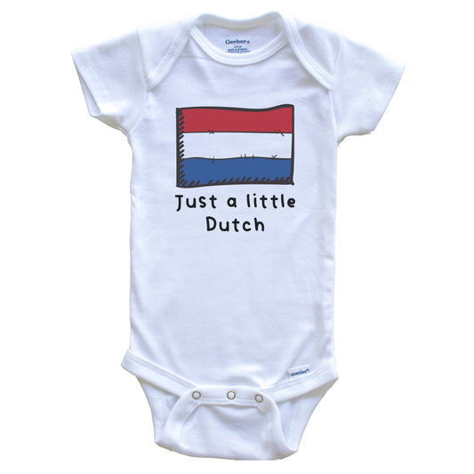 Just A Little Dutch Funny Cute Netherlands Flag Baby Onesie