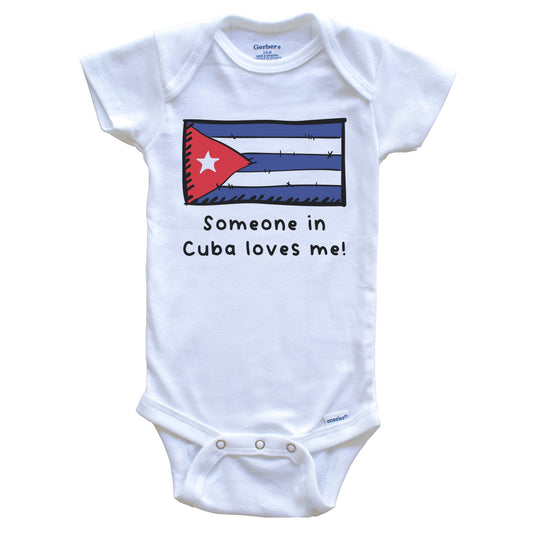 Someone in Cuba Loves Me Cuban Flag Baby Onesie