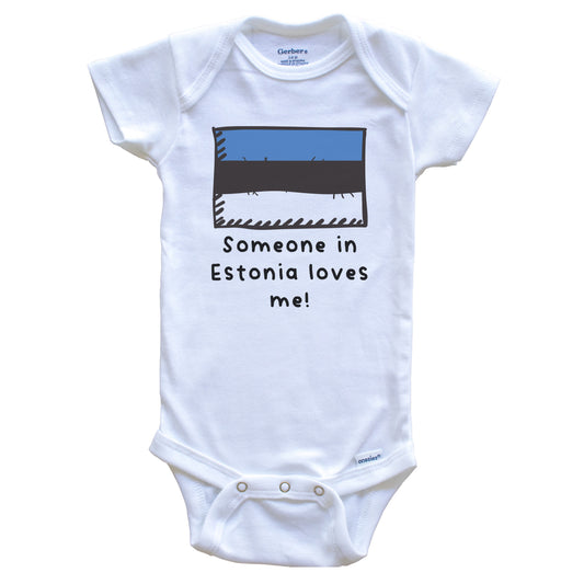 Someone in Estonia Loves Me Estonian Flag Baby Onesie