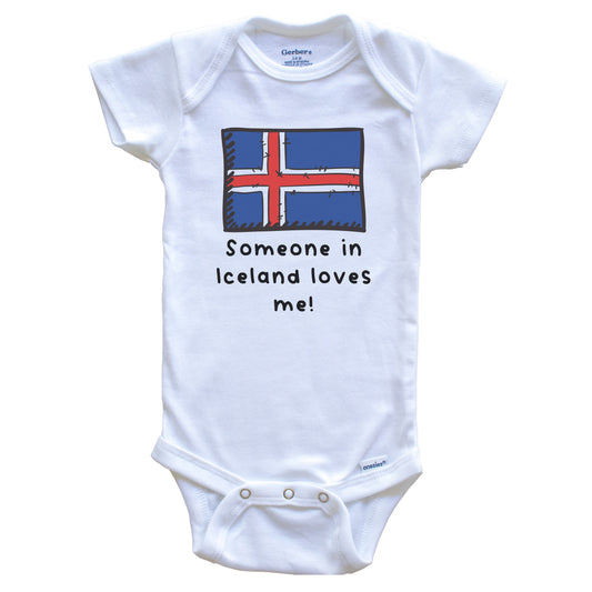 Someone in Iceland Loves Me Icelandic Flag Baby Onesie