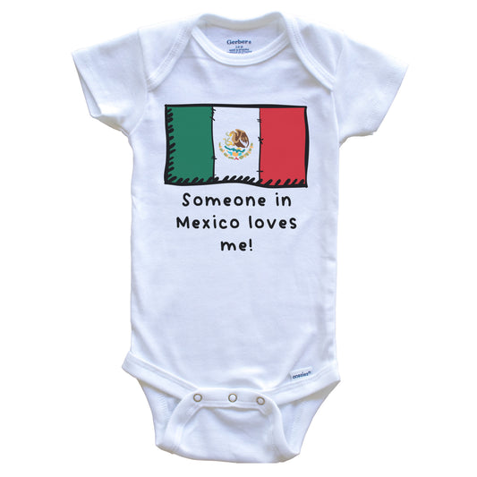 Someone in Mexico Loves Me Mexican Flag Baby Onesie