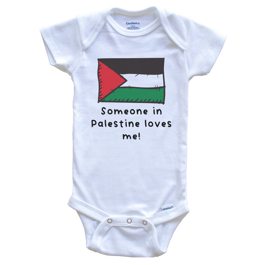 Someone in Palestine Loves Me Palestinian Flag Baby Onesie