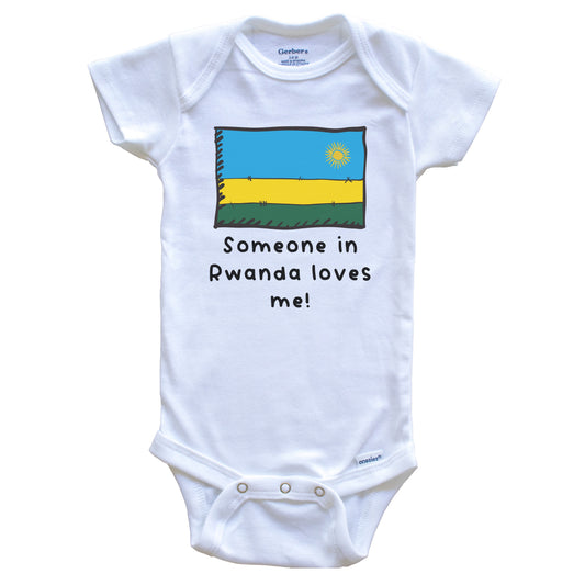 Someone in Rwanda Loves Me Rwandan Flag Baby Onesie