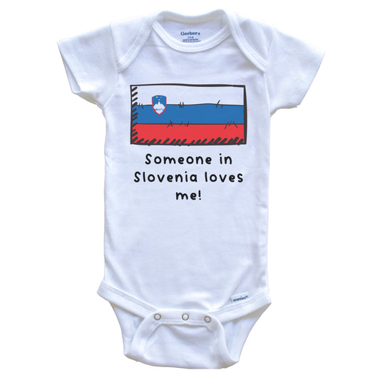 Someone in Slovenia Loves Me Slovenian Flag Baby Onesie