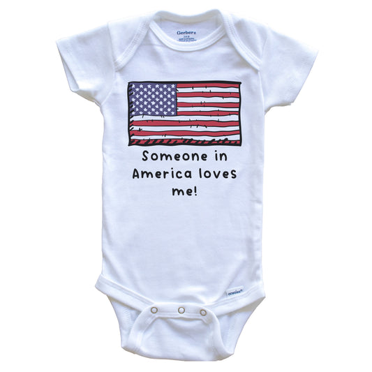 Someone in America Loves Me American Flag Baby Onesie