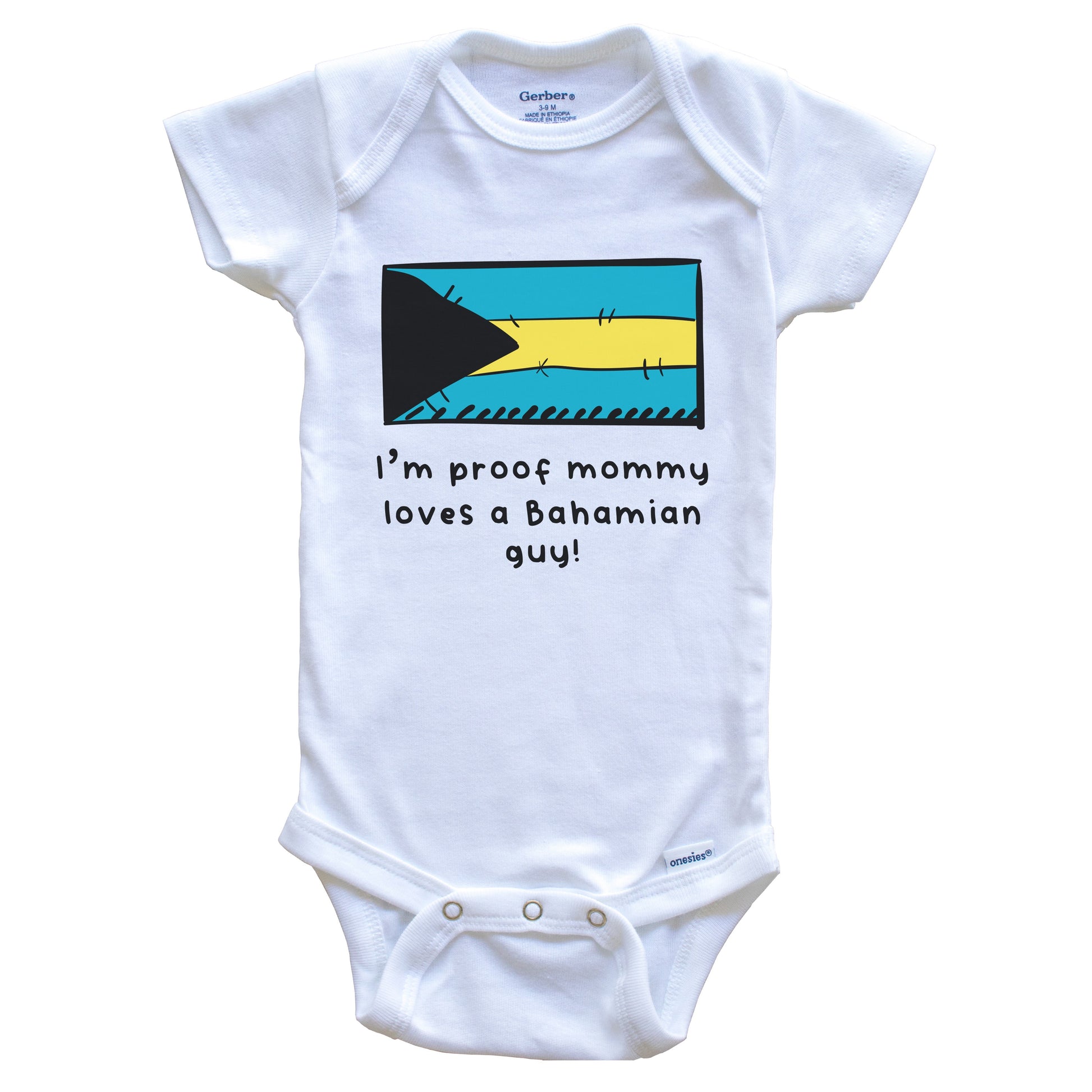 I'm Proof Mommy Loves A Bahamian Guy Bahamas Flag Baby Onesie