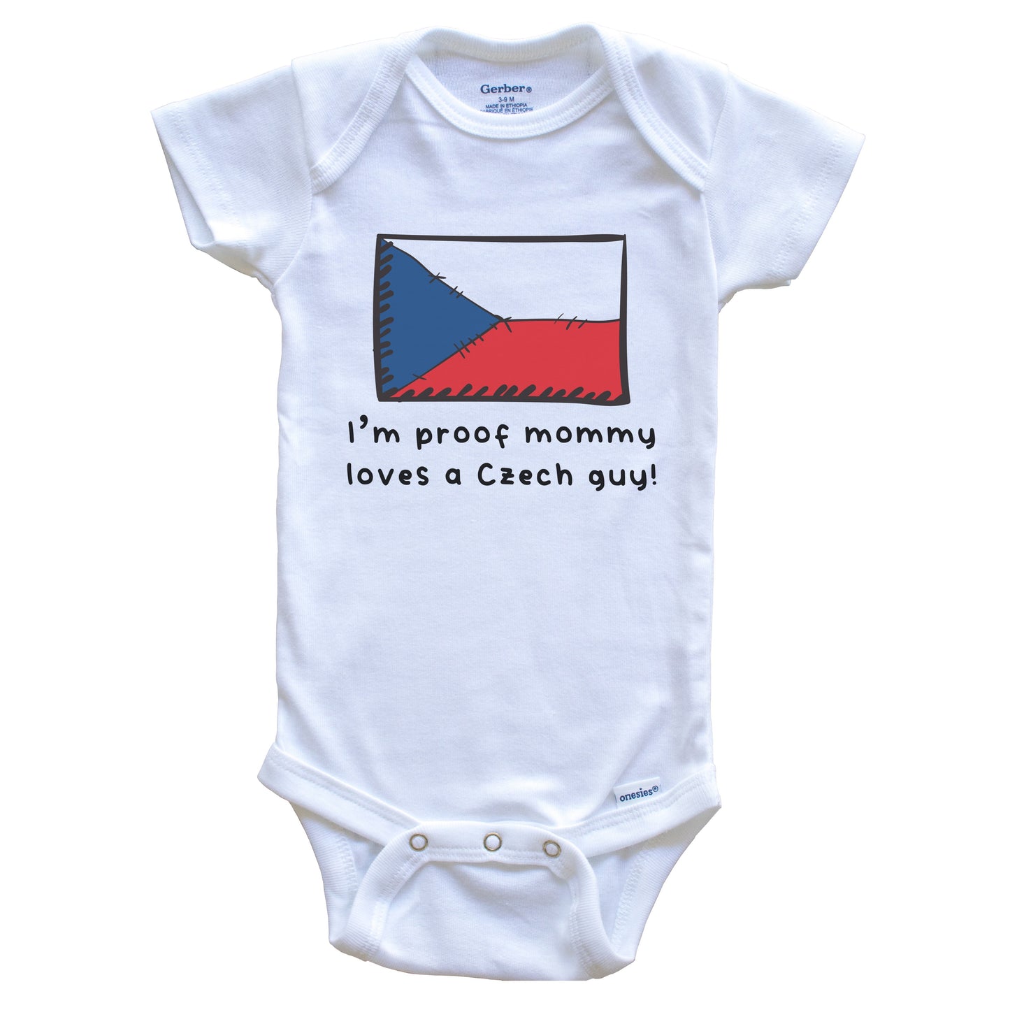 I'm Proof Mommy Loves A Czech Guy Czech Republic Flag Baby Onesie