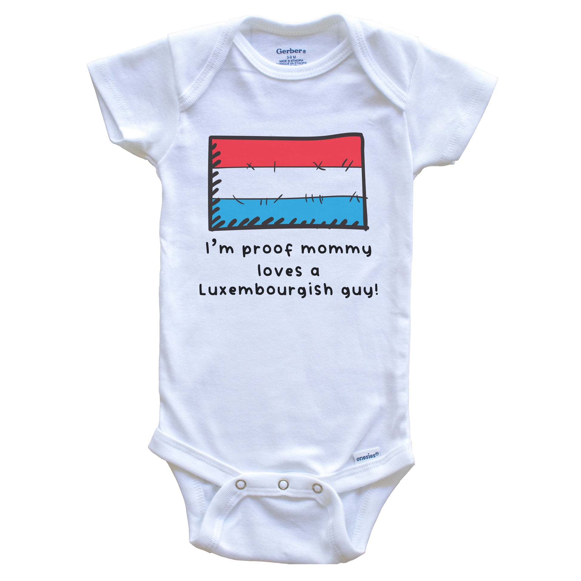 I'm Proof Mommy Loves A Luxembourgish Guy Luxembourg Flag Baby Onesie
