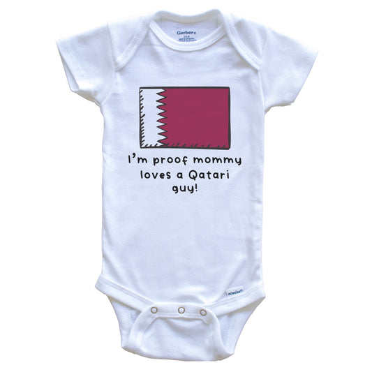 I'm Proof Mommy Loves A Qatari Guy Qatar Flag Baby Onesie