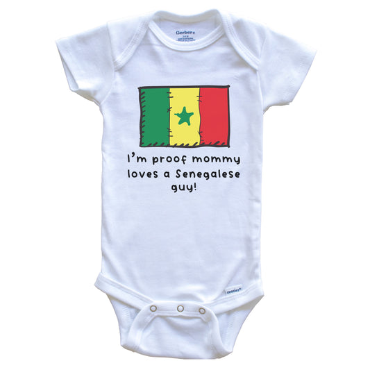 I'm Proof Mommy Loves A Senegalese Guy Senegal Flag Baby Onesie