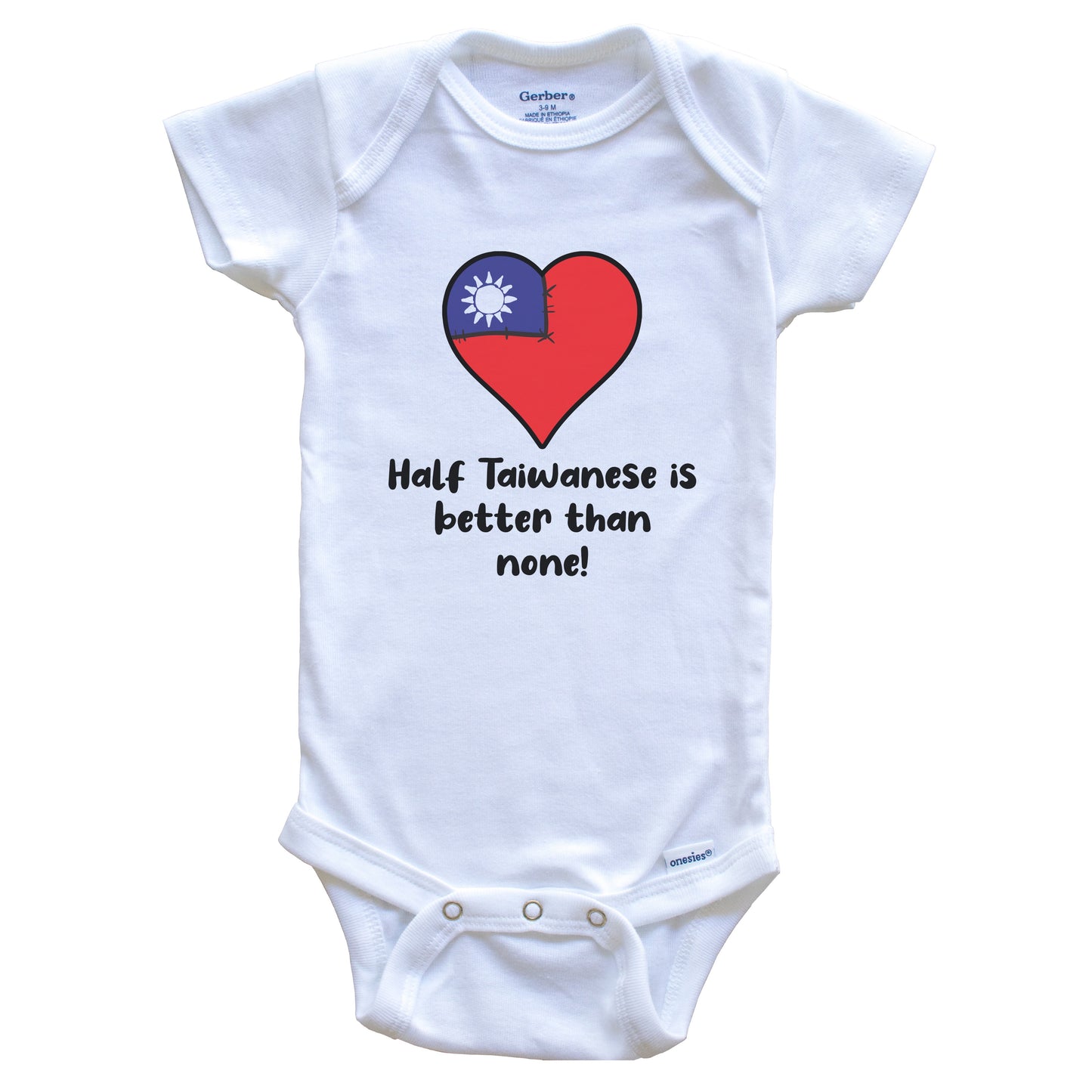 Half Taiwanese Is Better Than None Taiwan Flag Heart Baby Onesie