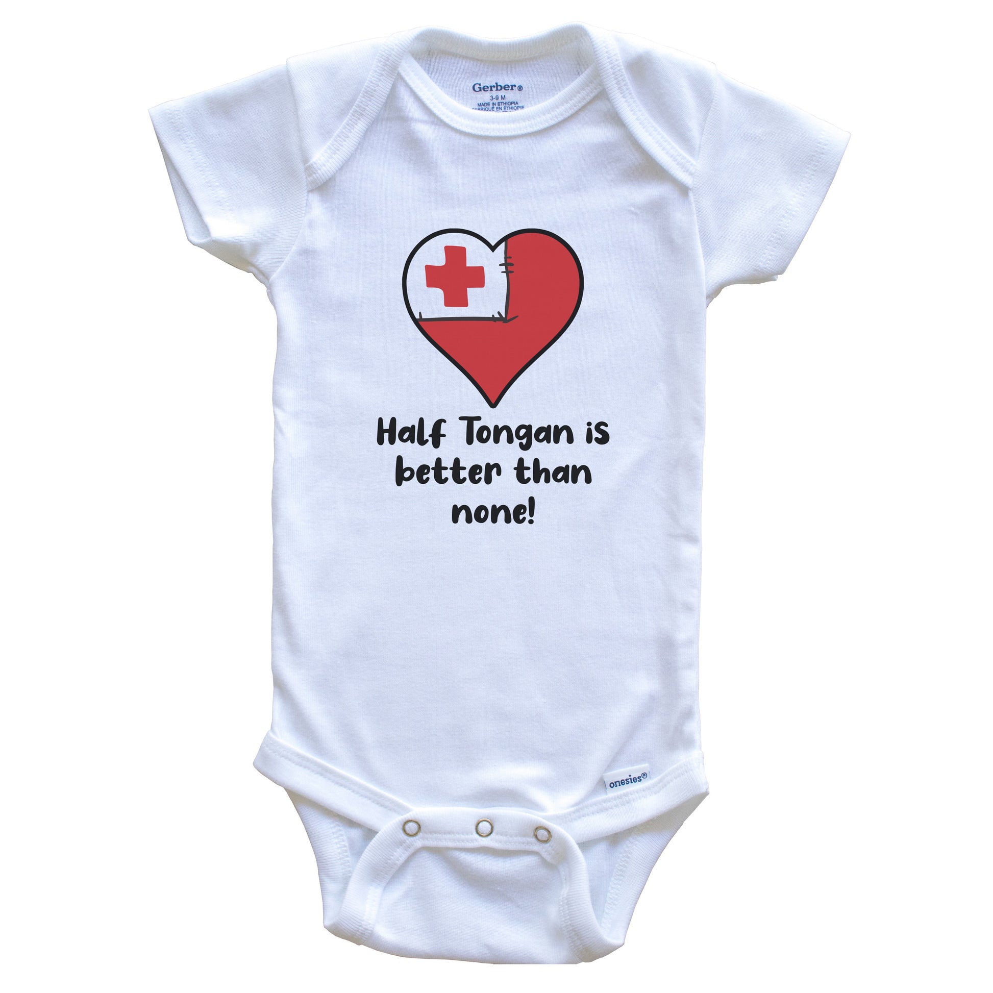 Half Tongan Is Better Than None Tonga Flag Heart Baby Onesie