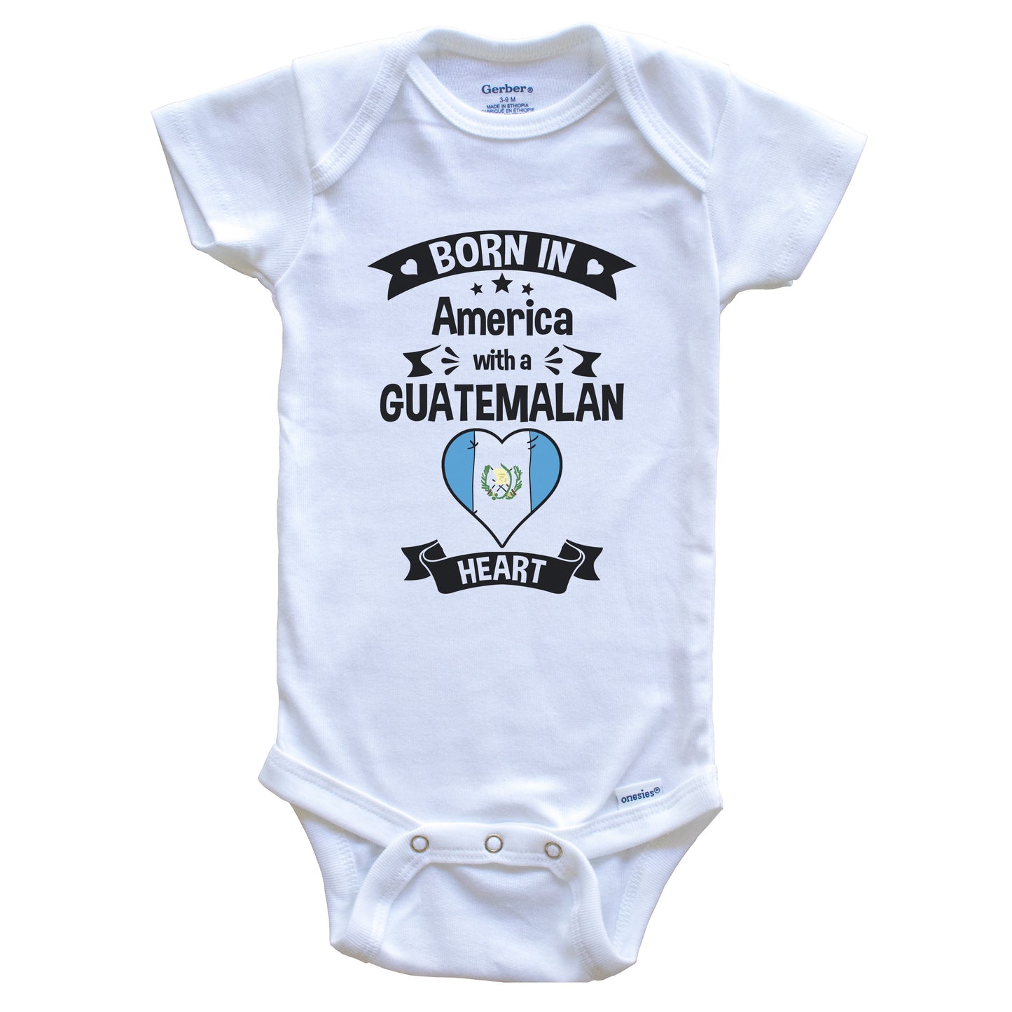 Born In America With A Guatemalan Heart Baby Onesie